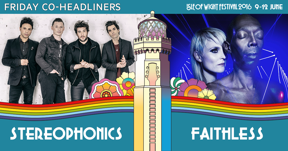 STEREOPHONICS AND FAITHLESS TO CO-HEADLINE FESTIVAL