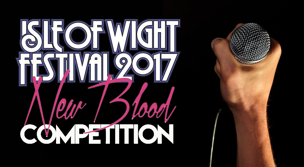 TICKETS ON SALE FOR ISLE OF WIGHT FESTIVAL NEW BLOOD QUARTER FINAL