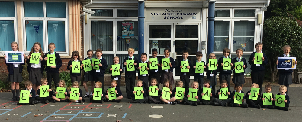 NINE ACRES RATED AS GOOD BY OFSTED