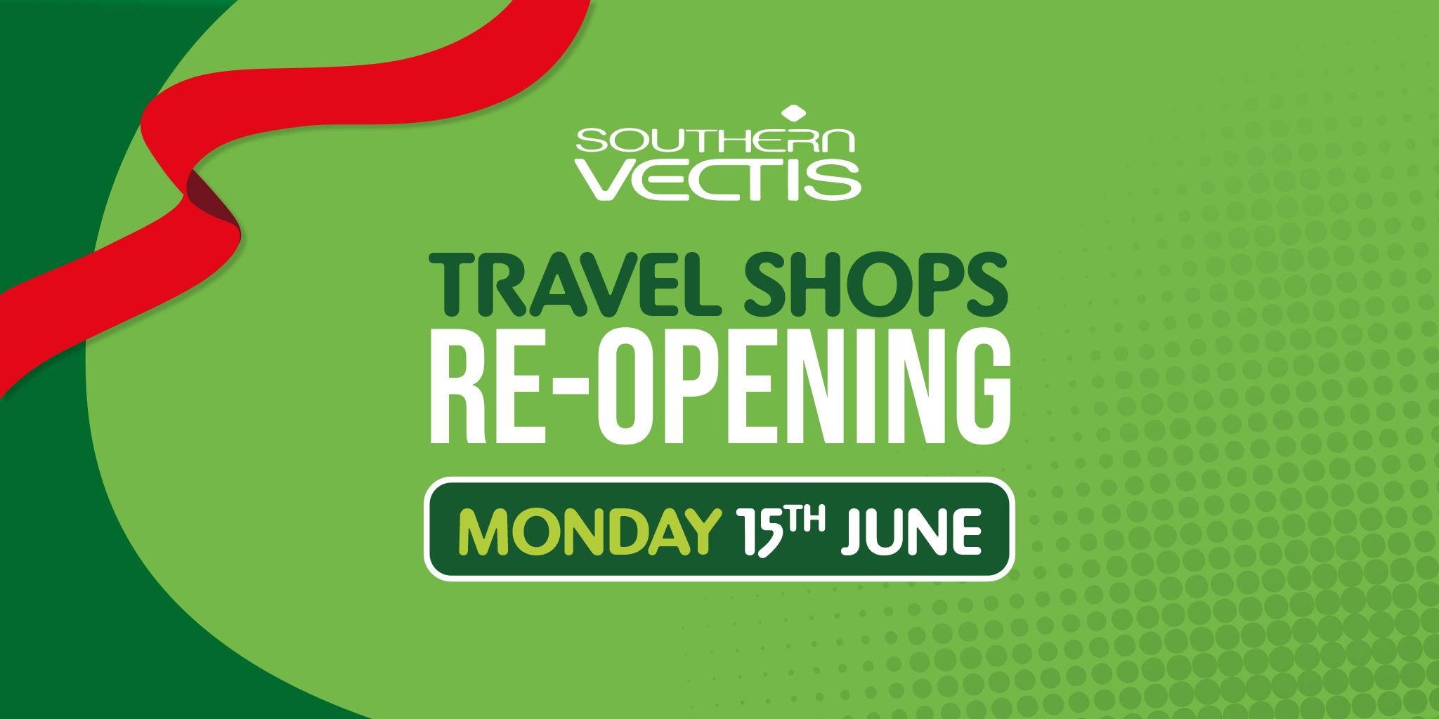 SOUTHERN VECTIS TO RE-OPEN TRAVEL SHOPS FOLLOWING LOCKDOWN CLOSURE