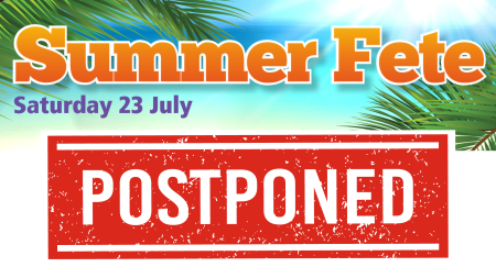 Summer Fete Postponed Web