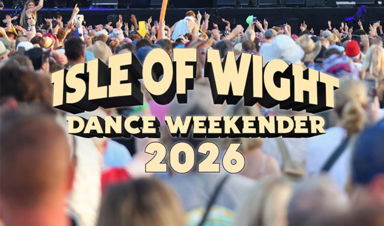 BIG ACTS AND EARLY BIRD TICKETS ANNOUNCED FOR ISLE OF WIGHT DANCE WEEKENDER