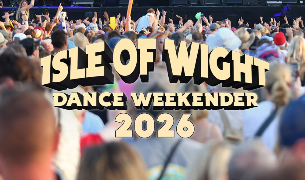 BIG ACTS AND EARLY BIRD TICKETS ANNOUNCED FOR ISLE OF WIGHT DANCE WEEKENDER